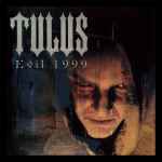 TULUS - Evil 1999 Re-Release DIGI